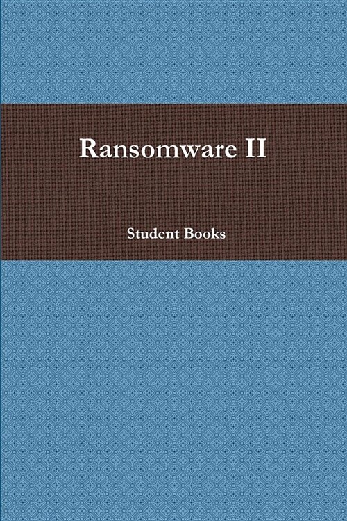 Ransomware II: 勒索 (Paperback)