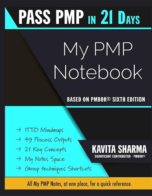 Pass Pmp in 21 Days Pmp Notebook: Everything at One Place (Paperback)