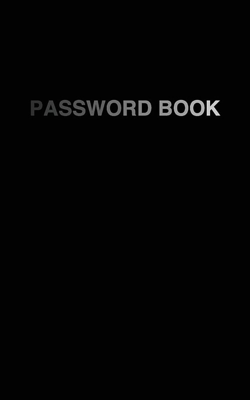 Password Book: The Organizer That Helps You Remember Passwords for Peace of Mind and Have Instant Access to Important Sites (Paperback)