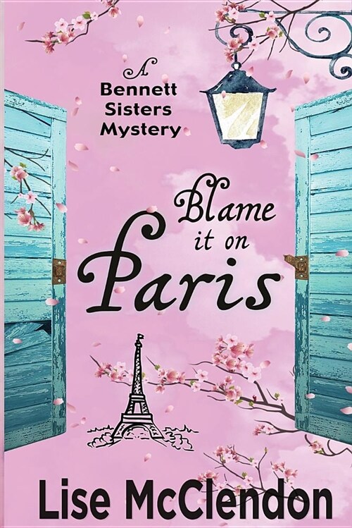 Blame It on Paris (Paperback)