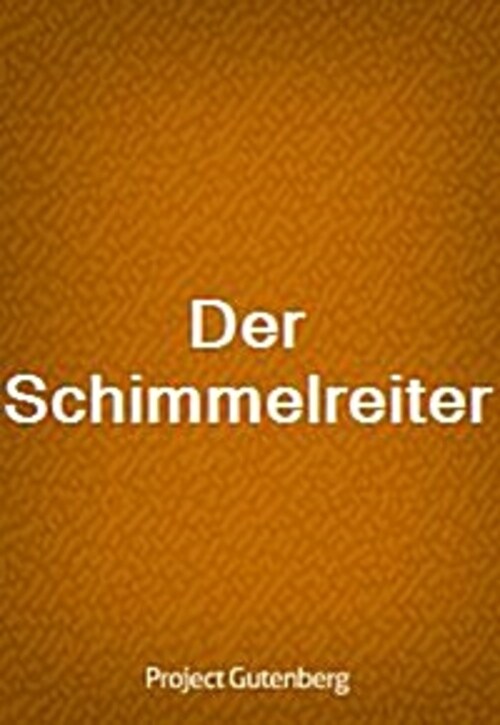 Der Schimmelreiter