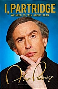 I, Partridge: We Need to Talk about Alan (Paperback)