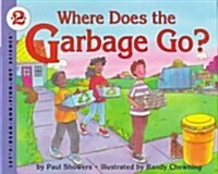 Where Does the Garbage Go? (Library, Revised, Subsequent)
