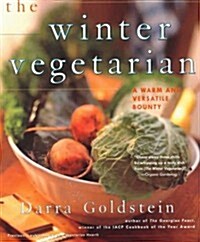 The Winter Vegetarian: Recipes and Refections for the Cold Season (Paperback)