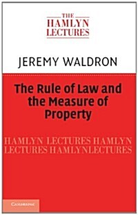 The Rule of Law and the Measure of Property (Paperback)