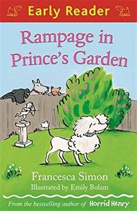 Rampage in Prince's garden 