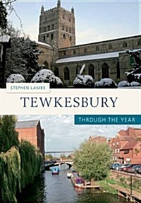 Tewkesbury Through the Year (Paperback)