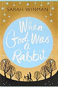 When God Was a Rabbit (Paperback)
