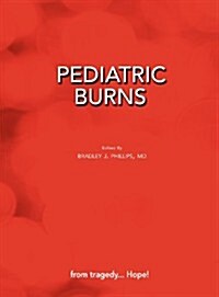 Pediatric Burns (Hardcover)