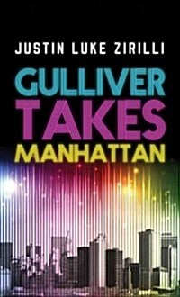 Gulliver Takes Manhattan (Paperback)