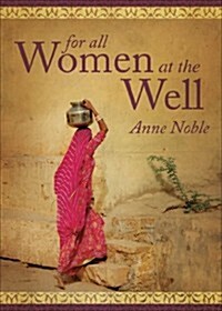 For All Women at the Well (Paperback)