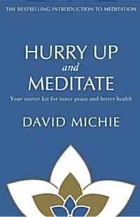 Hurry Up and Meditate (Paperback)