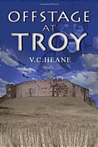 Offstage at Troy (Paperback)