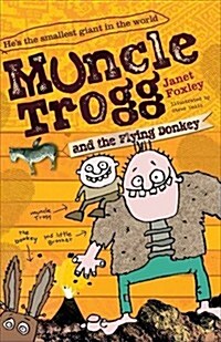 Muncle Trogg and the Flying Donkey (Paperback)