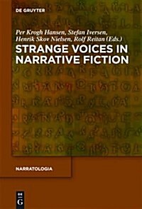 Strange Voices in Narrative Fiction (Hardcover)