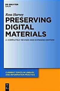 Preserving Digital Materials (2nd, Paperback)