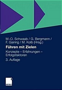 F?ren Mit Zielen: Konzepte - Erfahrungen - Erfolgsfaktoren (Paperback, 3, 3., Akt. U. Ube)