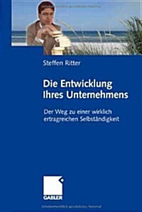 Die Entwicklung Ihres Unternehmens (Hardcover)