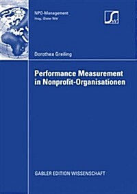 Performance Measurement in Nonprofit-Organisationen (Paperback, 2009)