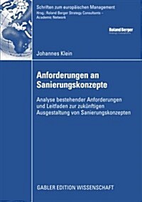 Anforderungen an Sanierungskonzepte: Analyse Bestehender Anforderungen Und Leitfaden Zur Zuk?ftige Ausgestaltung Von Sanierungskonzepten (Paperback, 2008)
