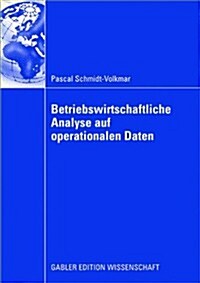 Betriebswirtschaftliche Analyse Auf Operationalen Daten (Paperback)
