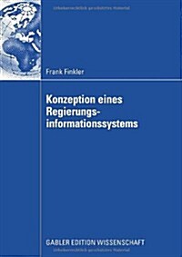 Konzeption Eines Regierungsinformationssystems (Paperback, 2008)