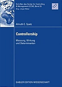 Controllership : Messung, Wirkung Und Determinanten (Paperback)