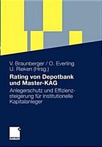Rating Von Depotbank Und Master-Kag: Anlegerschutz Und Effizienzsteigerung F? Institutionelle Kapitalanleger (Paperback, 2011)