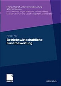 Betriebswirtschaftliche Kunstbewertung (Paperback)