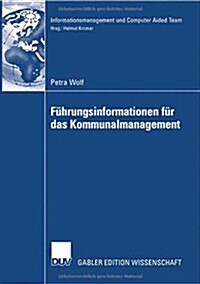 F?rungsinformationen F? Das Kommunalmanagement (Paperback, 2007)