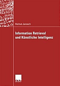 Information Retrieval Und K?stliche Intelligenz (Paperback, 2007)