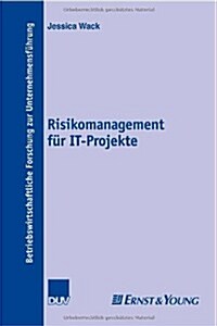 Risikomanagement F? It-Projekte (Paperback, 2007)