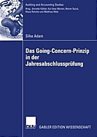 Das Going Concern Prinzip in Der Jahresabschlusspr?ung (Paperback, 2007)