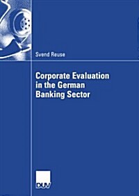 Corporate Evaluation in the German Banking Sector (Paperback)