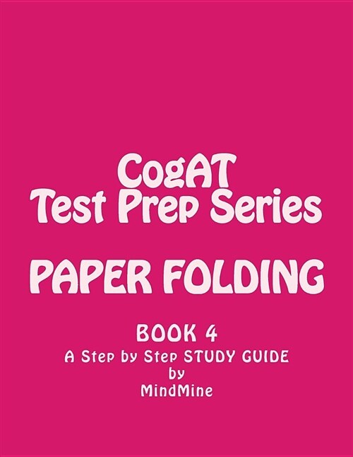 Paper Folding- Cogat Test Prep Series Non Verbal (Paperback)