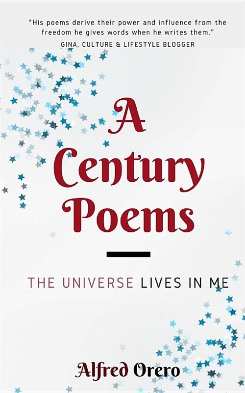 A Century Poems: The Universe Lives in Me (Paperback)