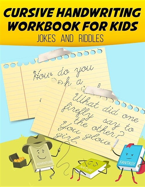 Cursive Handwriting Workbook: Jokes and Riddle for Kids: Cursive Handwriting Workbook for Kids and Teens (Jokes and Riddle Cursive Writing Practice (Paperback)