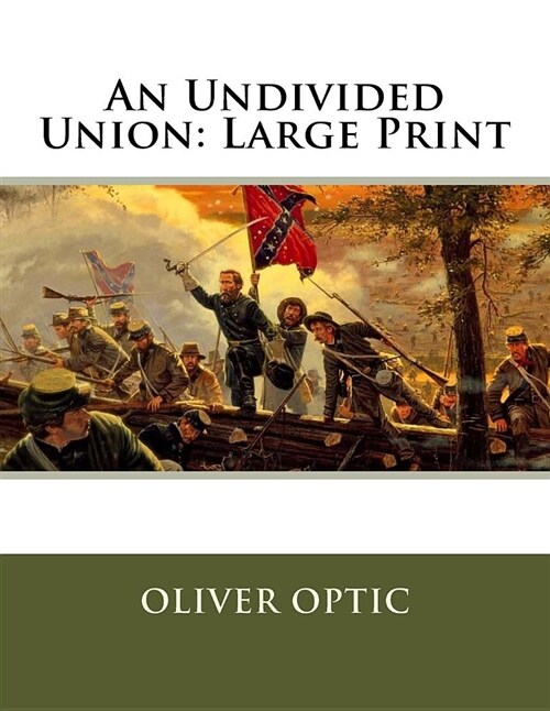 An Undivided Union: Large Print (Paperback)