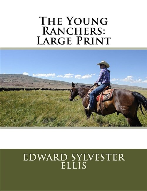 The Young Ranchers: Large Print (Paperback)