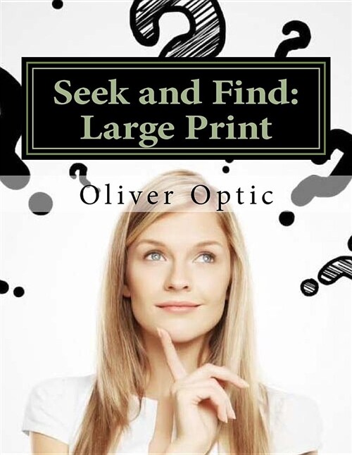 Seek and Find: Large Print (Paperback)