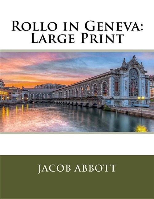 Rollo in Geneva: Large Print (Paperback)