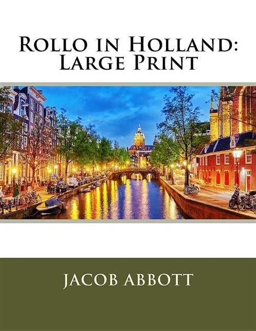 Rollo in Holland: Large Print (Paperback)