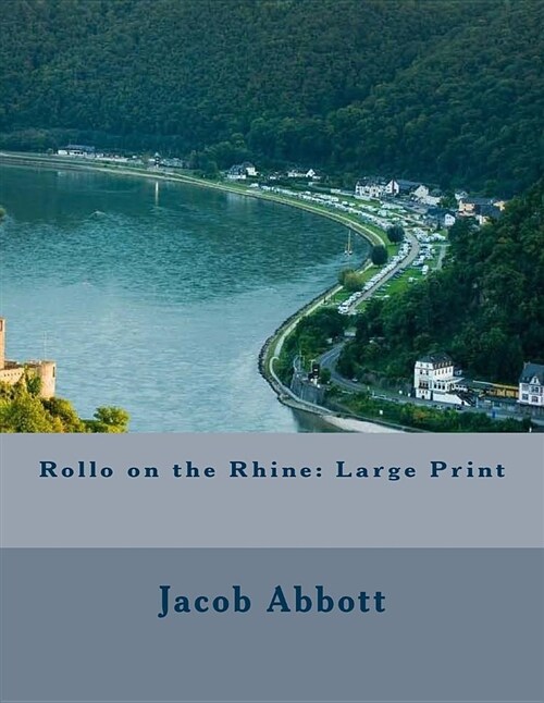 Rollo on the Rhine: Large Print (Paperback)