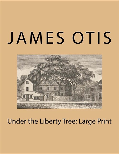 Under the Liberty Tree: Large Print (Paperback)