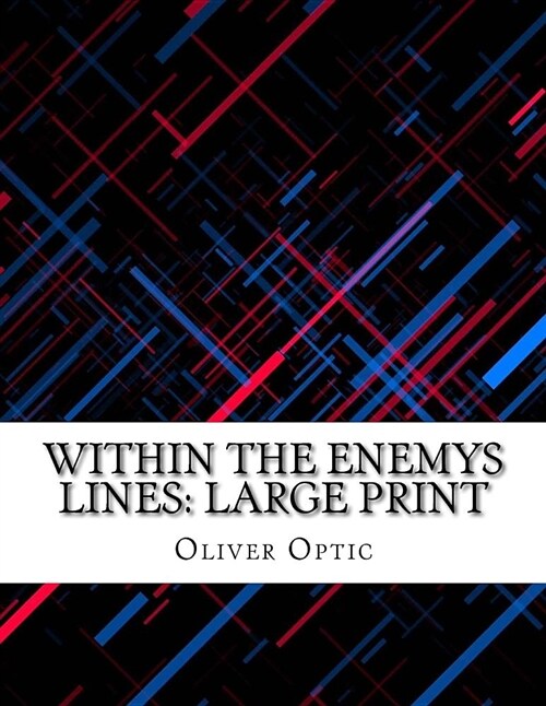 Within the Enemys Lines: Large Print (Paperback)