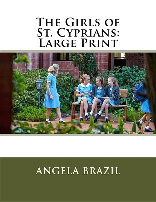 The Girls of St. Cyprians: Large Print (Paperback)