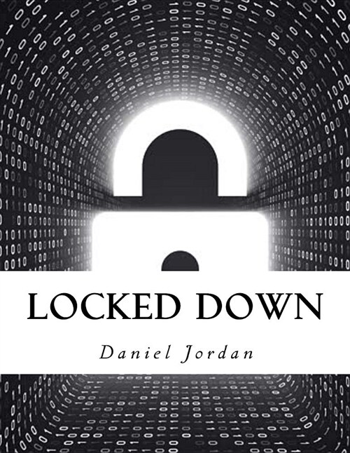Locked Down (Paperback)