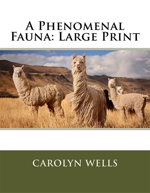 A Phenomenal Fauna: Large Print (Paperback)