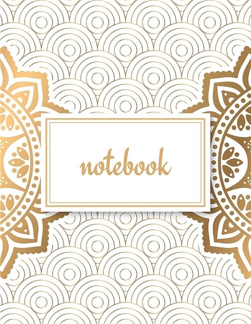 Notebook: Unlined Plain Glam Notes Large (8.5 X 11 Inches) Letter Size 120 Pages Indian Mandala Gold Soft Cover (Paperback)