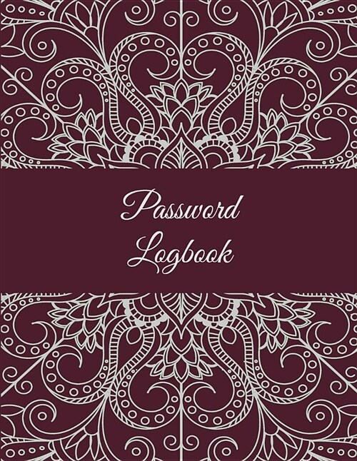 Password Logbook: Classic Mandala, 8.5 X 11 the Personal Internet Address & Password Log Book with Tabs Alphabetized, Internet Password (Paperback)